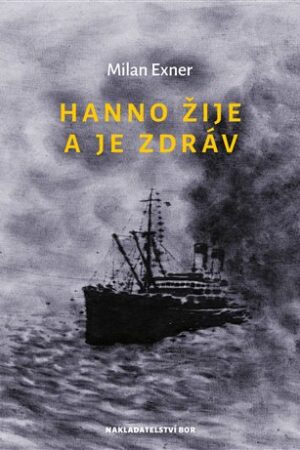 Hanno žije a je zdráv