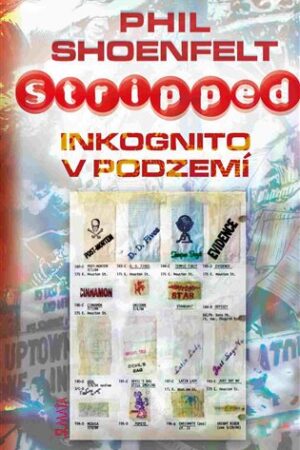 Stripped / Inkognito v podzemí