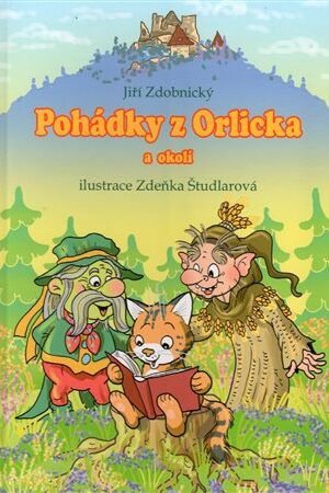 Pohádky z Orlicka a okolí