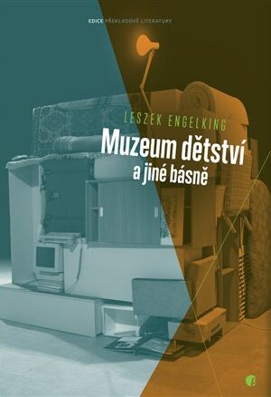 Muzeum dětství a jiné básně