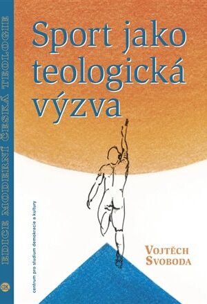 Sport jako teologická výzva