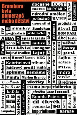Brambora byla pomeranč mého dětství