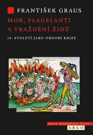 Mor, flagelanti a vraždění Židů