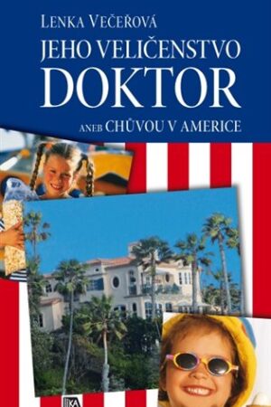 Jeho Veličenstvo doktor