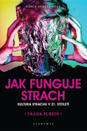 Jak funguje strach