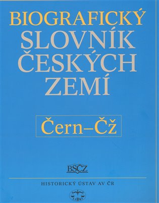 Biografický slovník českých zemít /11.svazek/ (Čern-Čž)