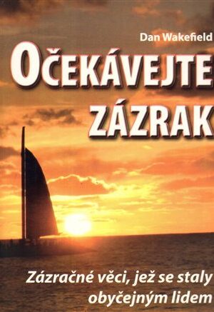 Očekávejte zázrak