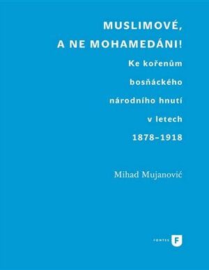 Muslimové, a ne mohamedáni!