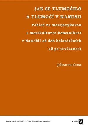 Jak se tlumočilo a tlumočí v Namibii