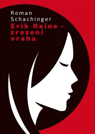 Erik Reine - Zrození vraha