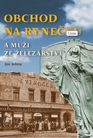 Obchod na rynečku a muži ze železářství