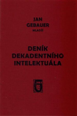 Deník dekadentního intelektuála