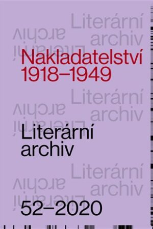 Literární archiv č. 52 - Nakladatelství 1918 - 1949