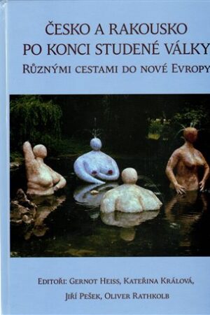 Česko a Rakousko po konci Studené války