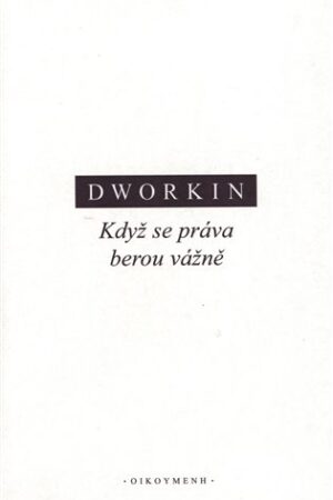 Když se práva berou vážně