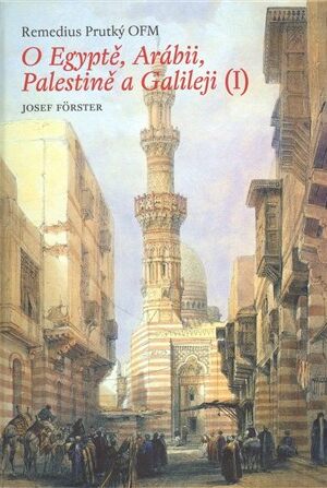 O Egyptě, Arábii, Palestině a Galileji I.