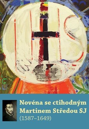 Novéna se ctihodným Martinem Středou SJ
