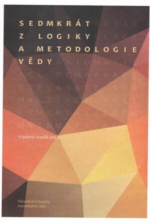 Sedmkrát z logiky a metodologie vědy