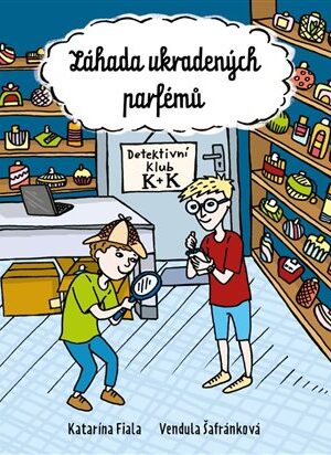 Detektivní klub K+K. Záhada ukradených parfémů