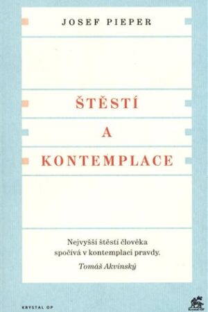 Štěstí a kontemplace
