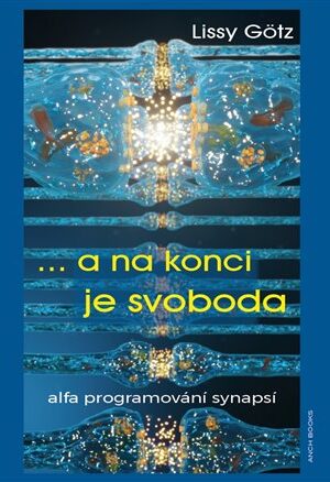 ... a na konci je svoboda
