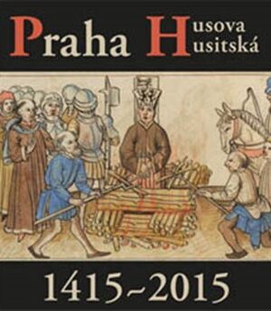 Praha Husova a husitská