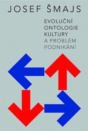 Evoluční ontologie kultury a problém podnikání