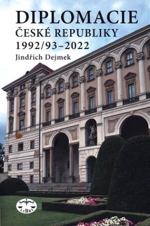 Diplomacie České republiky 1992/93-2022