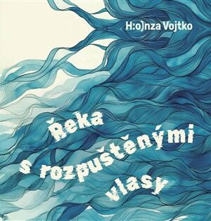 Řeka s rozpuštěnými vlasy