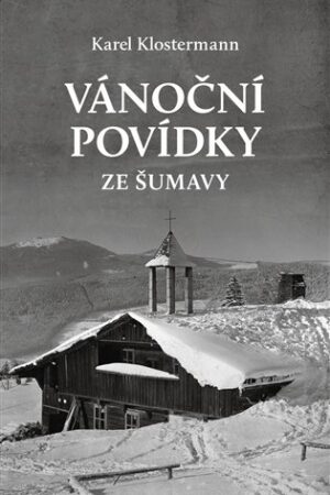 Vánoční povídky ze Šumavy