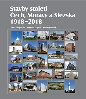 Stavby století Čech, Moravy a Slezska 1918 - 2018
