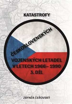 Katastrofy československých vojenských letadel v letech 1966 - 1990