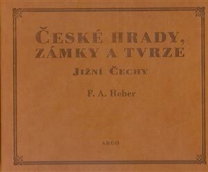 České hrady, zámky a tvrze III.