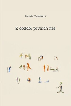 Z období prvních řas
