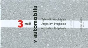 Tři muži v automobilu