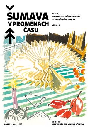 Šumava v proměnách času III.