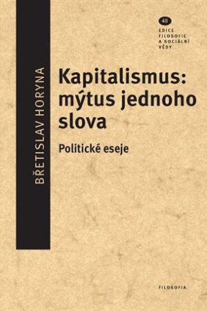Kapitalismus: mýtus jednoho slova