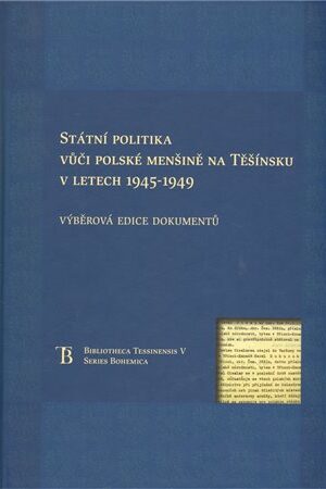 Státní politka vůči polské menšině na Těšínsku v letech 1945-1949