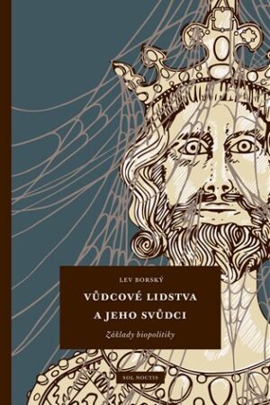 Vůdcové lidstva a jeho svůdci