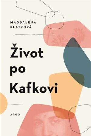 Život po Kafkovi