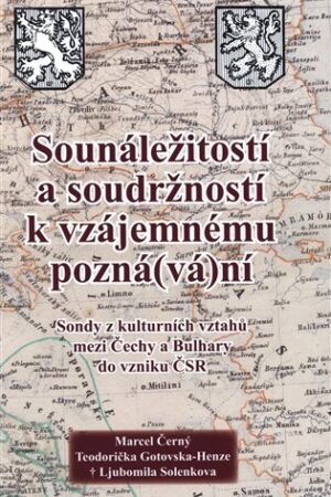 Sounáležitostí a soudržností k vzájemnému pozná(vá)ní