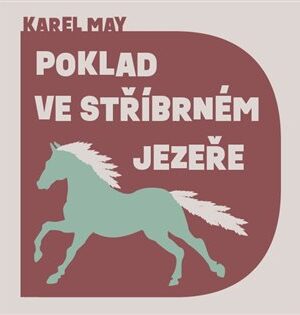 Poklad ve stříbrném jezeře