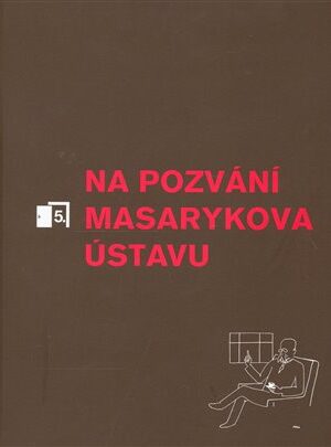 Na pozvání Masarykova ústavu 5