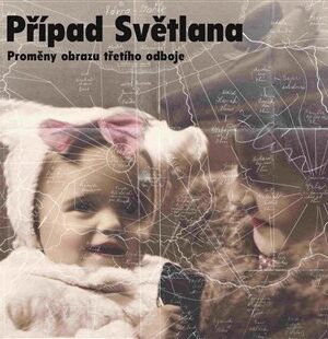 Případ Světlana