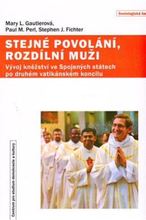 Stejné povolání, rozdílní muži