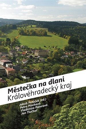 Městečka na dlani - Královéhradecký kraj