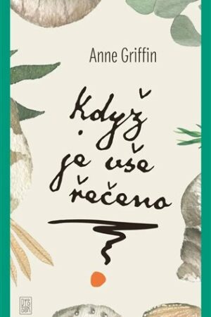 Když je vše řečeno