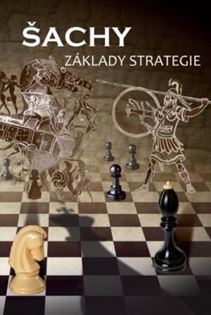 Šachy, základy strategie