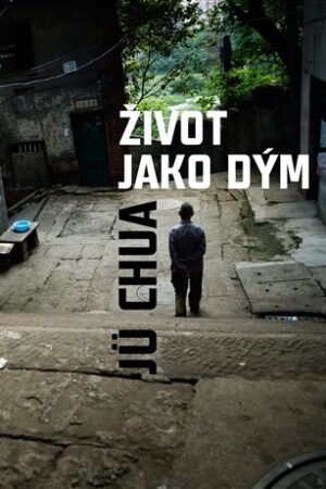 Život jako dým