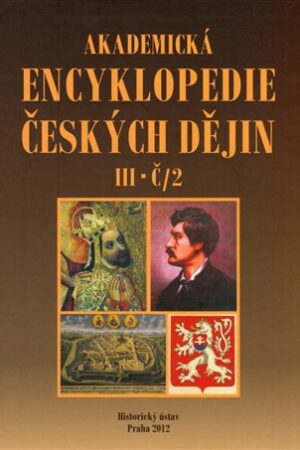 Akademická encyklopedie českých dějin III. Č/2